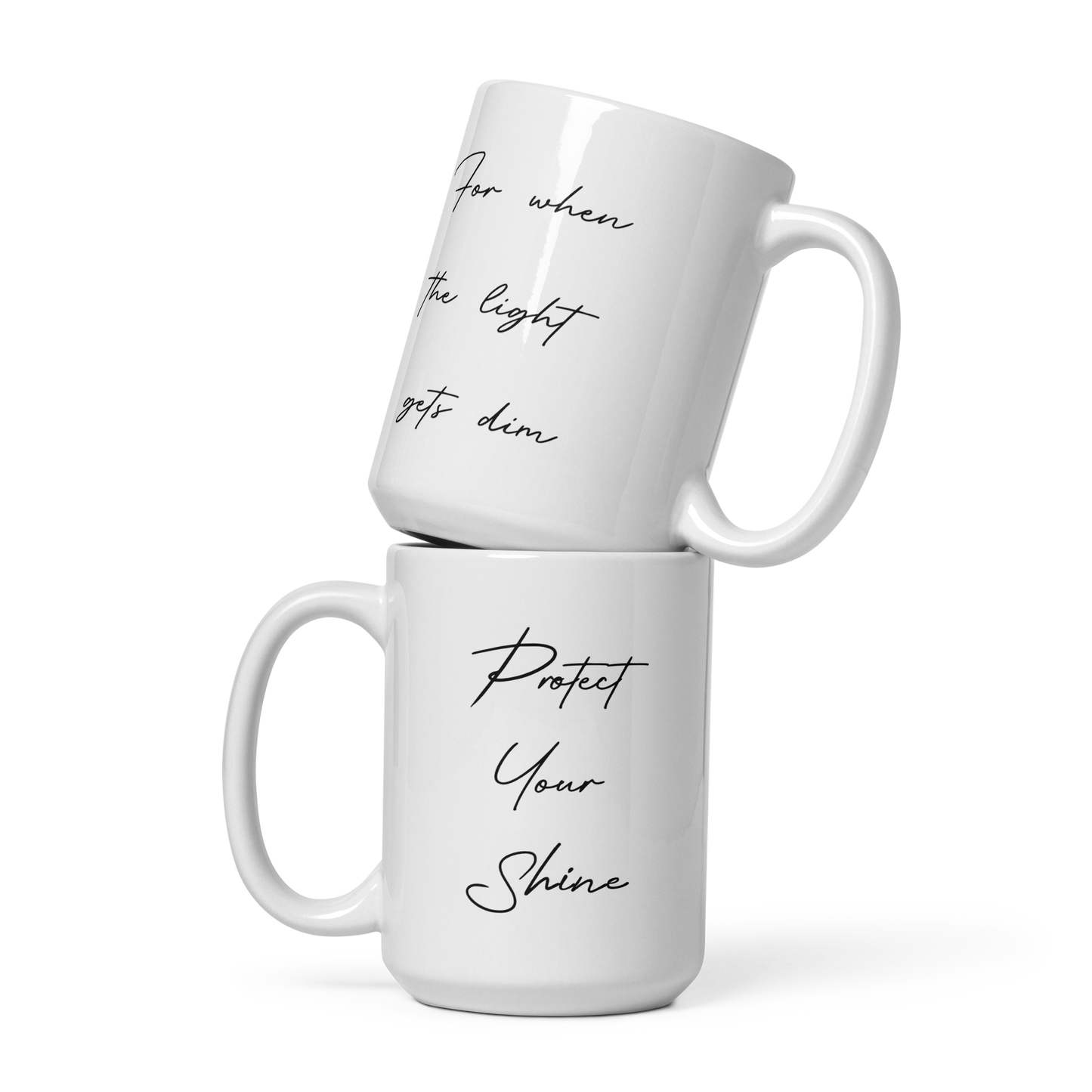 Protect Your Shine White Glossy Mug